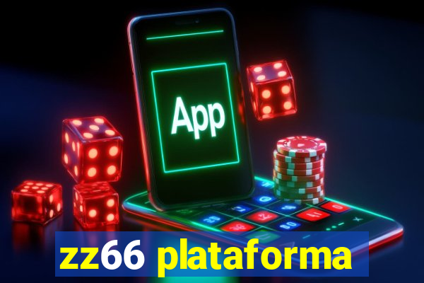 zz66 plataforma